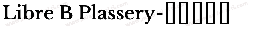 Libre B Plassery字体转换
